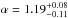 \hbox{$\alpha=1.19^{+0.08}_{-0.11}$}