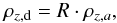 \begin{eqnarray} \rho_{z,{\rm d}}=R\cdot \rho_{z,a}, \end{eqnarray}