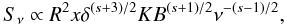 \begin{equation} S_\nu\propto R^{2}x\delta^{(s+3)/{2}}K B^{{(s+1)}/{2}}\nu^{-(s-1)/{2}}, \label{snu} \end{equation}