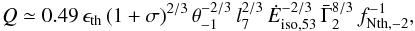 \begin{equation} Q \simeq 0.49 \, \epsilon_{\rm th}\, (1+\sigma)^{2/3} \, \theta_{-1}^{-2/3}\, l_7^{2/3}\,{\dot E}_{\rm iso, 53}^{-2/3}\,{\bar \Gamma}_2^{8/3}\,f_{\rm Nth,-2}^{-1} , \label{eq_Qmag} \end{equation}