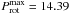 \hbox{$P_{\rm rot}^{\rm max}=14.39$}