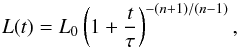 \begin{equation} \label{L_t} L(t) = L_0\left( 1+\frac{t}{\tau}\right)^{-\left(n+1\right)/\left(n-1\right)}, \end{equation}