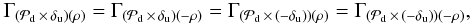 \begin{eqnarray} \label{eq:phases_equivalentes} \Gamma_{(\mathcal{P}_{\rm d} \,\times\, \delta_{\rm u})(\rho)} = \Gamma_{(\mathcal{P}_{\rm d} \,\times \,\delta_{\rm u})(-\rho)} = \Gamma_{(\mathcal{P}_{\rm d} \,\times\, (-\delta_{\rm u}))(\rho)}= \Gamma_{(\mathcal{P}_{\rm d} \,\times\, (-\delta_{\rm u}))(-\rho)}, \end{eqnarray}