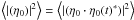 \hbox{$\moy{\left| (\eta_0) \right|^2} = \moy{\left| (\eta_0 \cdot \eta_0(t)^*) \right|^2}$}