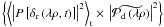 \hbox{$\Brace{\moy{\abs{P\Brack{\delta_{\rm r} \Paren{\lambda \rho,t}}}^2}_{\rm t} \times\, \abs{\wt{\mathcal{P}_{\rm d}\Paren{\lambda \rho}}}^2} $}