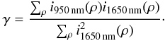 \begin{eqnarray} \gamma = \frac{ \sum_{\rho} i_{950\,\text{nm}}(\rho)i_{1650\,\text{nm}}(\rho) } { \sum_{\rho} i_{1650\,\text{nm}}^2(\rho) }\cdot \end{eqnarray}