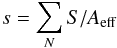 \begin{equation} s=\sum_N S/A_{\rm eff} \label{eq:counts} \end{equation}