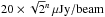 \hbox{$20\times\sqrt{2}^n\,{\rm \mu Jy/beam}$}