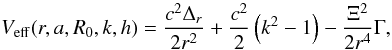 \begin{equation} V_{\rm eff} (r,a,R_{0},k,h)= \frac{c^2\Delta_{r}}{2 r^{2}} +\frac{c^2}{2}\left(k^{2}-1\right)-\frac{\Xi^{2}}{2r^{4}}\Gamma, \end{equation}