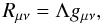 $$ R_{\mu\nu} = \Lambda g_{\mu\nu}, $$