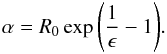 \begin{equation} \label{ep} \alpha = R_0\exp{\left(\frac{1}{\epsilon}-1\right)} . \end{equation}