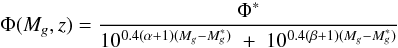 \begin{equation} \Phi(M_g,z) = \frac{\Phi^*}{10^{0.4(\alpha+1)(M_g-M_g^*)}\;+\;10^{0.4(\beta+1)(M_g-M_g^*)}} \label{eq:phi} \end{equation}