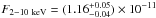 \hbox{$F_{\rm 2{-}10~keV}=(1.16 ^{+0.05} _{-0.04})\times 10^{-11}$}