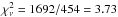 \hbox{$\chi^2_{\nu}=1692/454=3.73$}