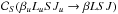 \hbox{$\mathcal{C}_S(\beta_u L_u S J_u \rightarrow \beta L S J)$}