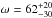 \hbox{$\omega = 62^{+20}_{-30}$}