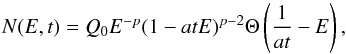 \begin{equation} N(E,t)=Q_0E^{-p} (1-atE)^{p-2} \Theta\left( \frac{1}{at}-E \right), \end{equation}