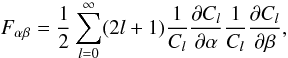 \begin{equation} \label{Ffield} F_{\alpha \beta} = \frac 12 \sum_{l = 0}^\infty (2l +1) \frac 1{C_l}\frac{\partial C_l}{\partial \alpha} \frac 1{C_l} \frac{\partial C_l}{\partial \beta}, \end{equation}