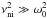 \hbox{$\nuin^2 \gg \omega_0^2$}
