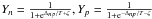 \hbox{$Y_n=\frac{1}{1+{\rm e}^{\Delta_{np}/T+\zeta}},Y_p=\frac{1}{1+{\rm e}^{-\Delta_{np}/T-\zeta}}$}