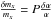\hbox{$\frac{\delta m_x}{m_x}=P \frac{\delta \alpha}{\alpha}$}