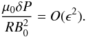 \appendix \setcounter{section}{1} \begin{equation} \frac{\mu_{0} \delta P}{R B_0^2} = O(\epsilon^2). \label{eq:A4} \end{equation}