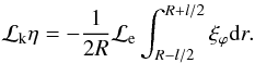 \appendix \setcounter{section}{1} \begin{equation} {\cal L}_{\rm k} \eta = - \frac{1}{2R}{\cal L}_{\rm e} \int_{R-l/2}^{R+l/2} \xi_\varphi {\rm d}r. \label{kinkmodeeq} \end{equation}