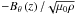 \hbox{$-B_\theta \left( z \right)/\sqrt{\mu_0 \rho}$}