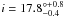 \hbox{$i=17.8^{\circ+0.8}_{-0.4}$}