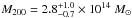 \hbox{$M_{200} = 2.8_{-0.7}^{+1.0} \times 10 ^{14}~M_\odot$}
