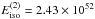 \hbox{$E_{\rm iso}^{(2)}=2.43 \times 10^{52}$}