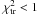 \hbox{$\chi^{2}_{\rm{tr}}<1$}