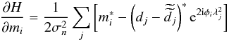 \appendix \setcounter{section}{1} \begin{equation} \frac{\partial H}{\partial m_{i}}=\frac{1}{2\sigma_{n}^{2}}\sum_{j}\left[m_{i}^{*}-\left(d_{j}-\widetilde{\widetilde{d_{j}}}\right)^{*}{\rm e}^{2 {\rm i} \phi_{i}\lambda^2_{j}}\right] \end{equation}