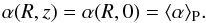\begin{equation} \alpha(R,z)=\alpha(R,0)=\langle \alpha\rangle_{\rm P}. \end{equation}