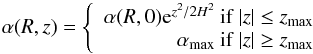 \begin{equation} \alpha(R,z)= \left\{\begin{array}{rr} \alpha(R,0){\rm e}^{z^2/2H^2}\:\mathrm{if}\:|z|\leq z_{\rm max}\\ \alpha_{\rm max}\:\mathrm{if}\:|z|\geq z_{\rm max} \end{array}\right. \label{alpha MRI} \end{equation}