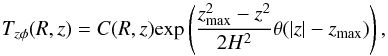 \begin{equation} T_{z\phi}(R,z)=C(R,z)\mathrm{exp}\left(\frac{z_{\rm max}^2-z^2}{2H^2}\theta(|z|-z_{\rm max})\right), \label{Tzphi smooth} \end{equation}