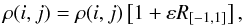 \begin{equation} \rho(i,j)=\rho(i,j) \left[1+\varepsilon R_{[-1,1]}\right], \label{eq:pert} \end{equation}