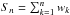 \hbox{$S_n=\sum_{k=1}^n w_k$}