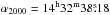 \hbox{$\alpha_{2000}=14^{\rm h}32^{\rm m}38\fs18$}