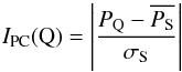 \begin{eqnarray*} I_{\rm PC} ({\rm Q}) = \left| \frac{P_{\rm Q}-\overline{P_{\rm S}}}{\sigma_{\rm S}} \right| \end{eqnarray*}