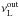 \hbox{$\nu_{\mathrm{L}}^{\mathrm{out}}$}
