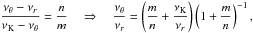 \hbox{$\displaystyle \frac{\nu_{\theta}-\nu_{r}}{\nu_{\mathrm{K}}-\nu_{\theta}}=\frac{n}{m} \quad \Rightarrow \quad \frac{\nu_{\theta}}{\nu_{r}}=\left(\frac{m}{n}+\frac{\nu_{\mathrm{K}}}{\nu_{r}}\right) \left(1 + \frac{m}{n}\right)^{-1},$}