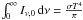 \hbox{$\int_0^{\infty} I_{\nu,0}\,\mathrm{d}\nu = \frac{\sigma T^4}{\pi}$}