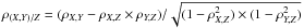 \hbox{$\rho_{(X,Y)/Z} = (\rho_{X,Y} - \rho_{X,Z} \times \rho_{Y,Z}) /\sqrt{(1- \rho_{X,Z}^2) \times (1- \rho_{Y,Z}^2)}$}