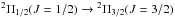 \hbox{${}^2\Pi_{1/2} (J = 1/2) \rightarrow {}^2\Pi_{3/2} (J = 3/2)$}