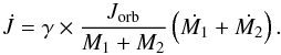 \begin{equation} \dot{J} = \gamma \times \frac{J_{\mathrm{orb}}}{M_1+M_2} \left(\dot{M_1} + \dot{M_2}\right).\label{eq:gamma2} \end{equation}