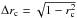 \hbox{$\Delta r_{\rm c}= \sqrt{1-r^{2}_{\rm c}}$}