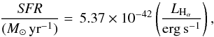 \begin{equation} \frac{{\it SFR}}{({M}_{\odot}\, {\rm yr}^{-1})}=\, 5.37 \times 10^{-42} \left(\frac{L_{\rm H_{\alpha}}}{ {\rm erg\,s^{-1}}}\right) , \end{equation}