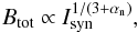 \begin{eqnarray*} {B}_{\rm tot} \propto I_{\rm syn}^{1/(3+\alpha_{\rm n})}, \end{eqnarray*}