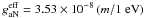 \hbox{$g_{\rm aN}^{\rm eff}=3.53\times 10^{-8} \left(m/1 ~{\rm eV}\right)$}